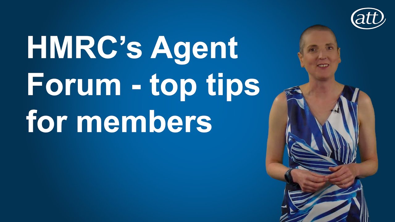 HMRC's Agent Forum - top tips for members video