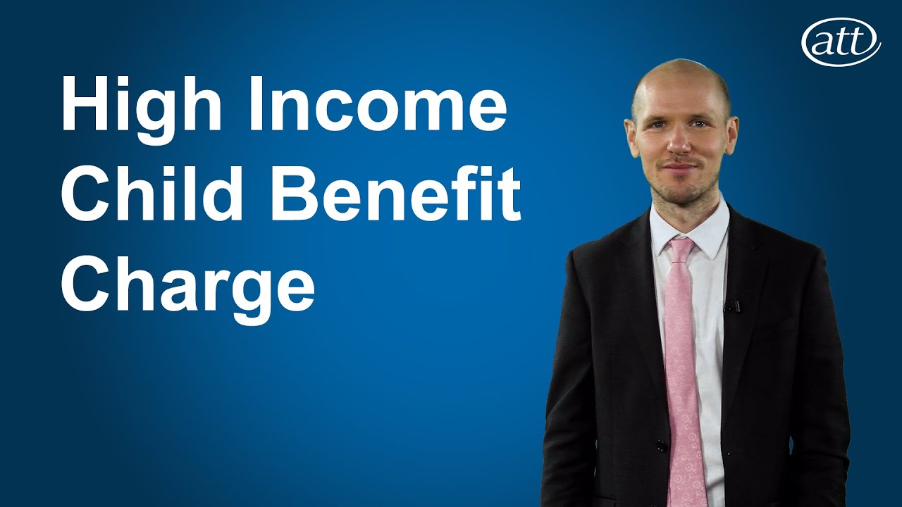 ATT video thumbnail High Income Child Benefit Charge