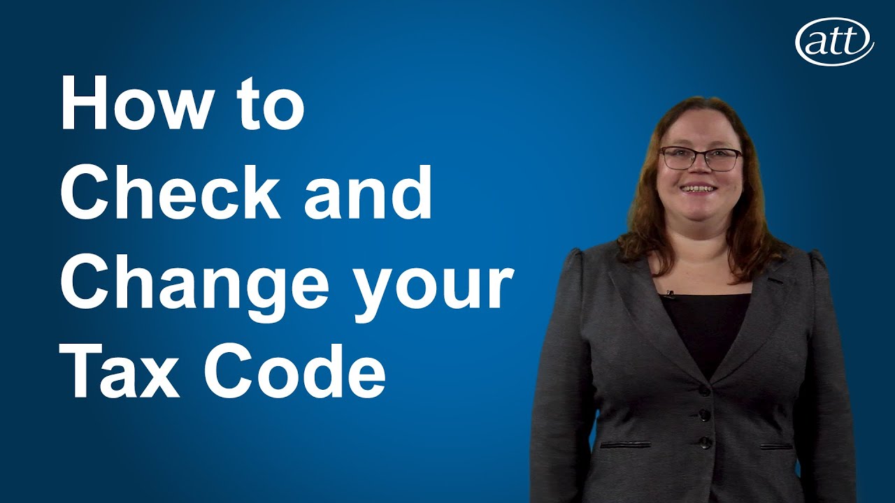 ATT video thumbnail how to check and change your tax code